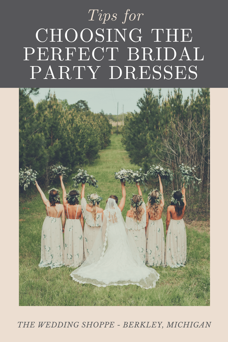 Tips for Choosing The Perfect Bridal Party Dresses