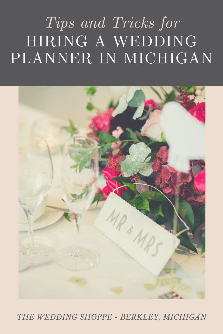 Tips and Tricks for Hiring a Wedding Planner in Michigan