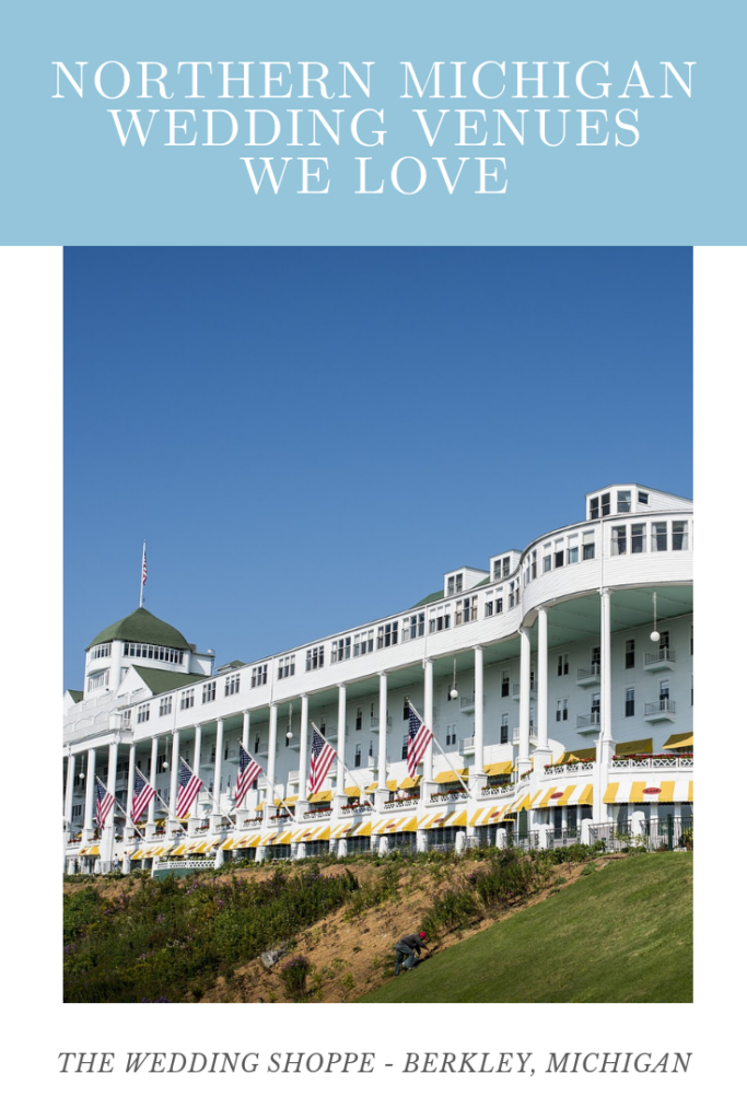 Northern Michigan Wedding Venues We Love | The Wedding Shoppe