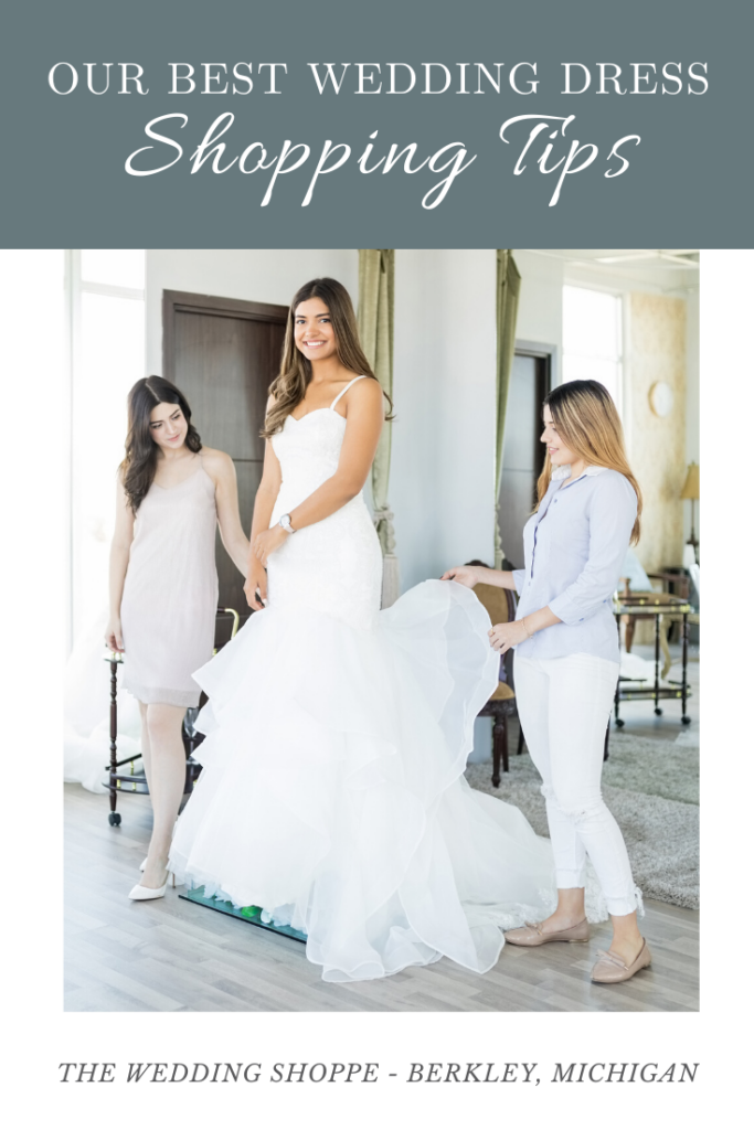 Our Best Wedding Dress Shopping Tips | The Wedding Shoppe