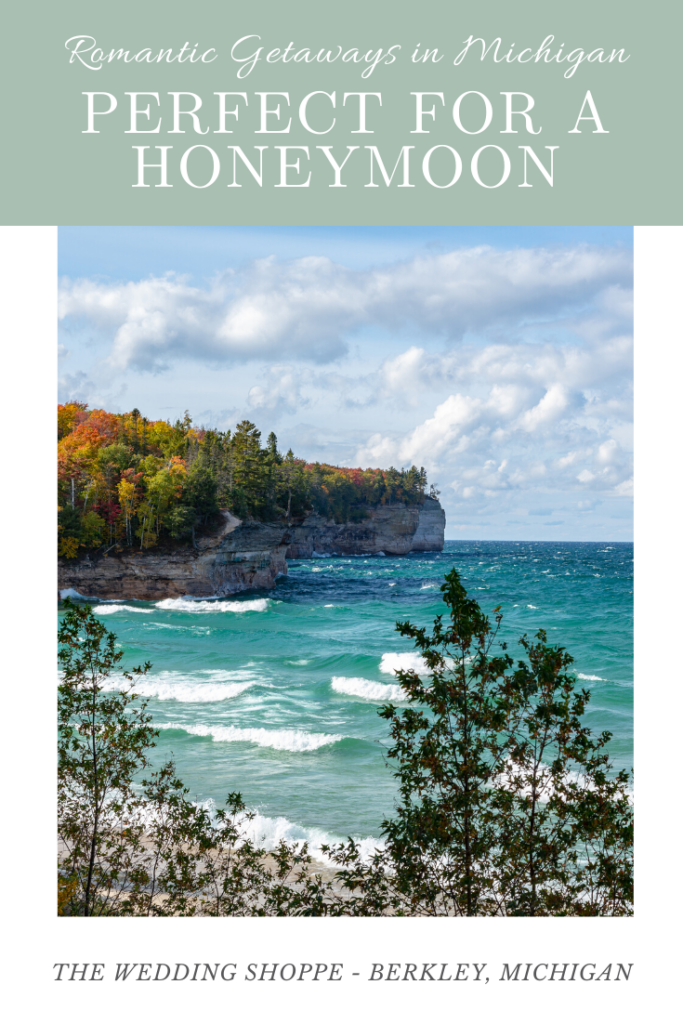 Romantic Getaways in Michigan Perfect for a Honeymoon | The Wedding Shoppe