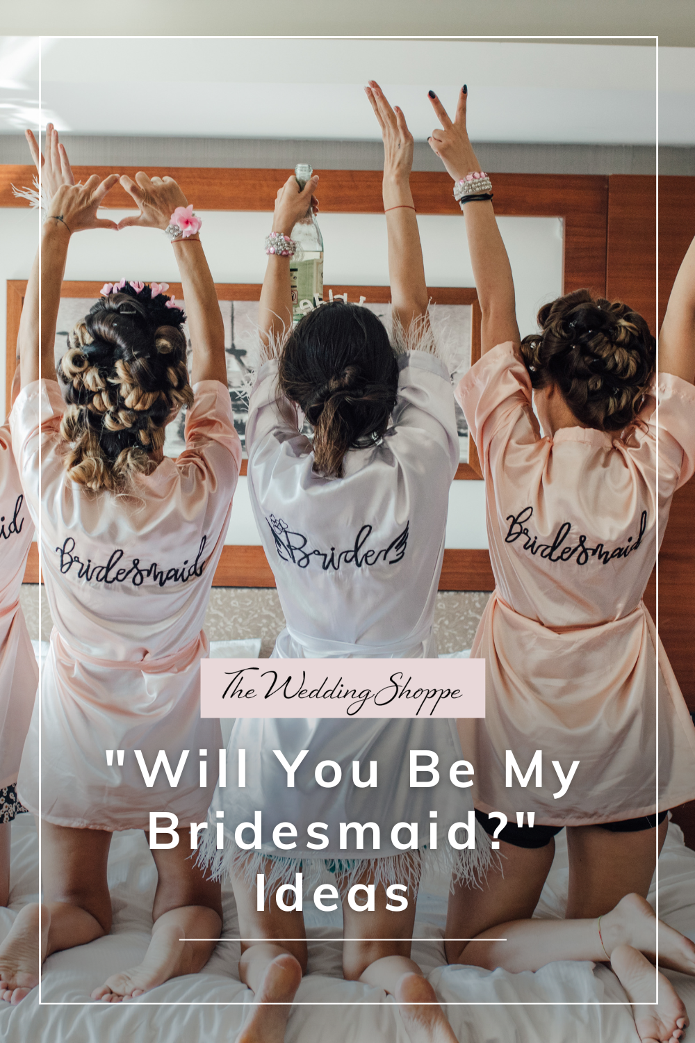blog post graphic for "'Will You Be My Bridesmaid?' Ideas" from The Wedding Shoppe
