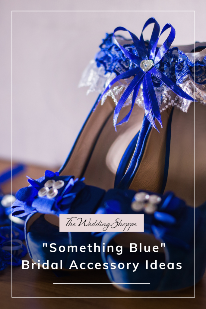 blog post graphic for "'Something Blue' Bridal Accessory Ideas" from The Wedding Shoppe