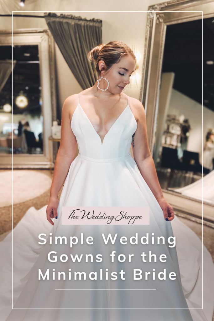 blog post graphic for "Simple Wedding Gowns for the Minimalist Bride" from The Wedding Shoppe