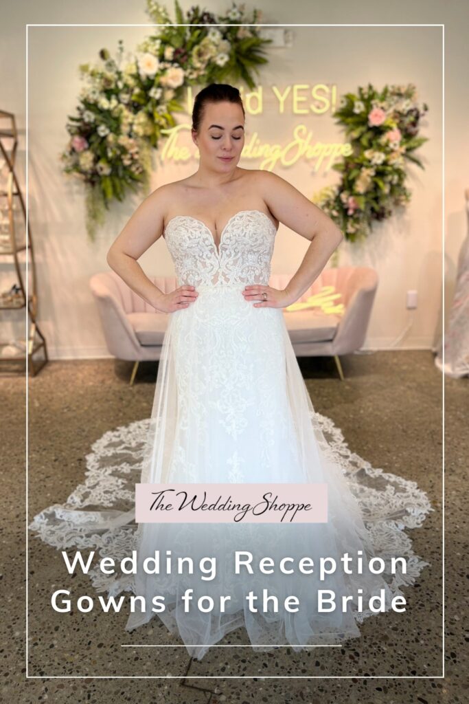 Blog post graphic for "Wedding Reception Gowns for the Bride" from The Wedding Shoppe