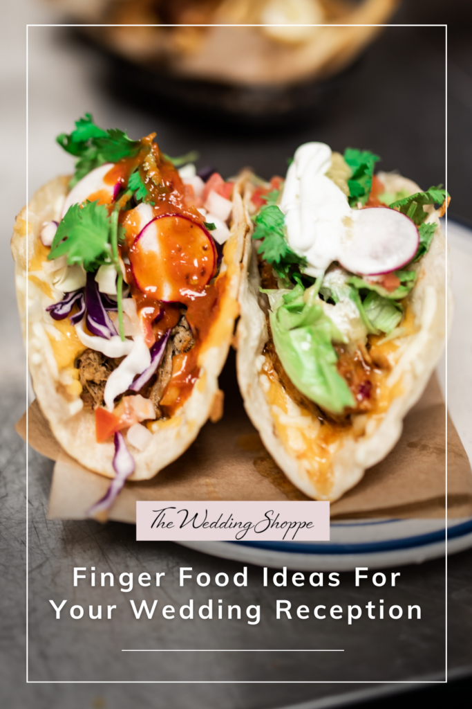 blog post graphic for "Finger Food Ideas for a Wedding Reception" from The Wedding Shoppe