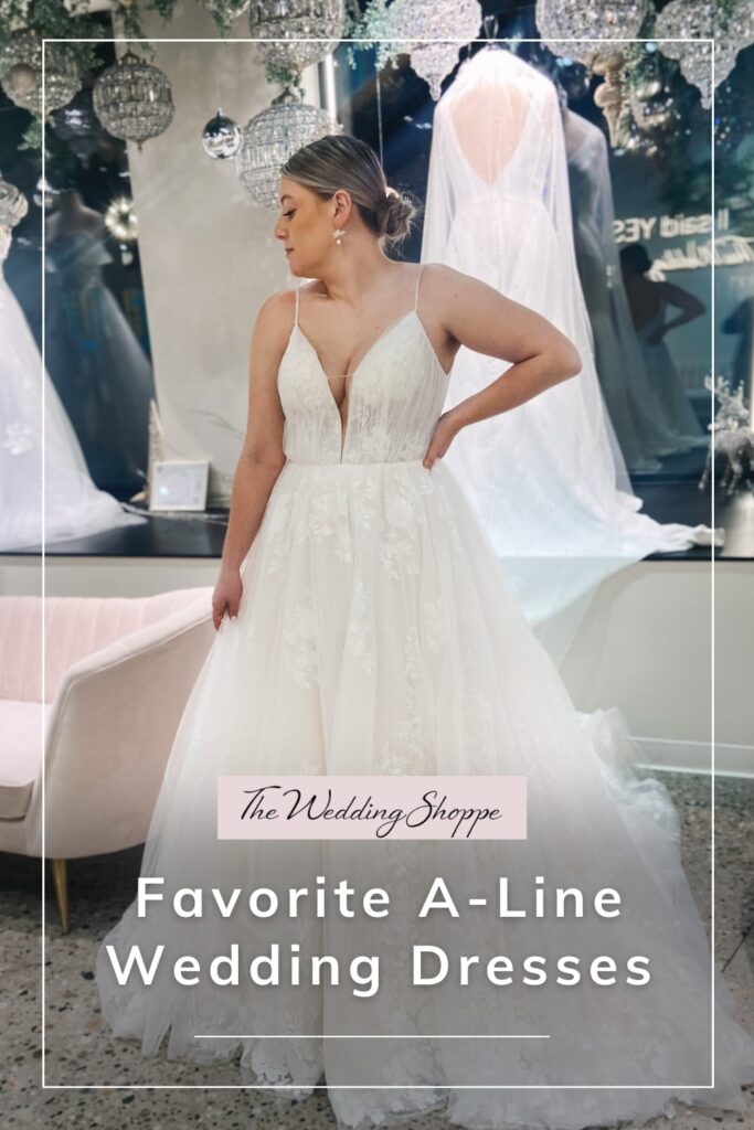 blog post graphic for "Favorite A-Line Wedding Dresses" from The Wedding Shoppe