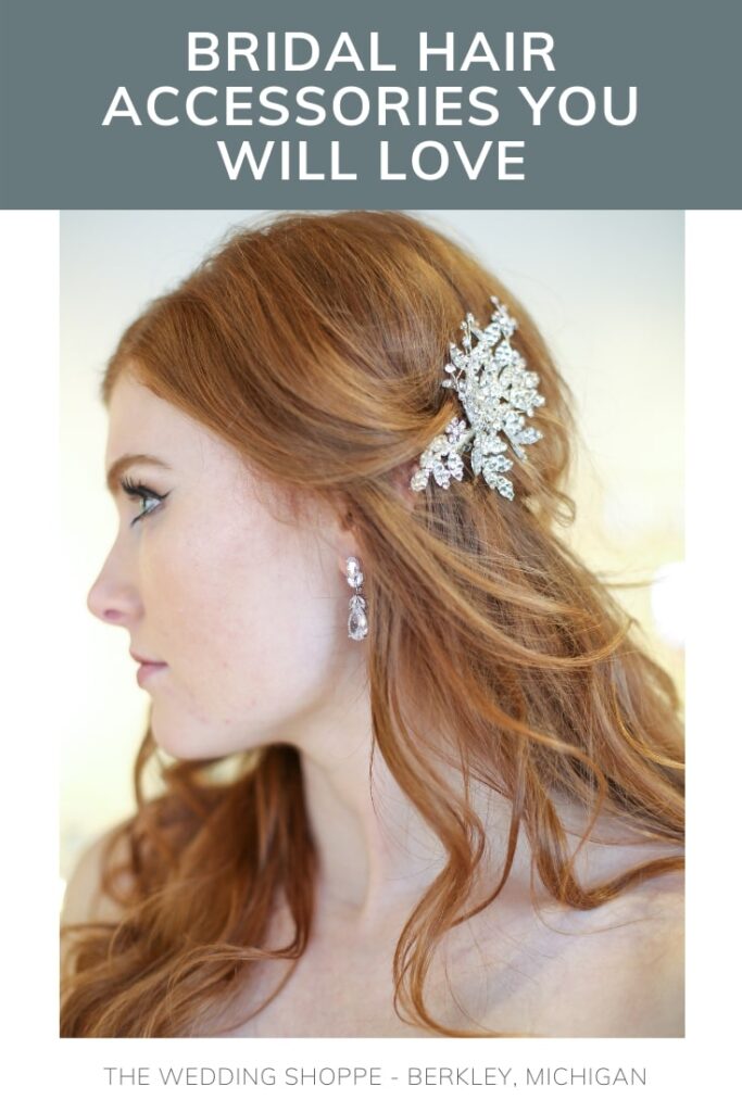 blog post graphic for "Bridal Hair Accessories You Will Love" from The Wedding Shoppe