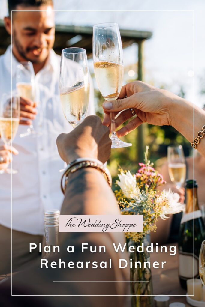 blog post graphic for "Plan a Fun Wedding Rehearsal Dinner" for The Wedding Shoppe