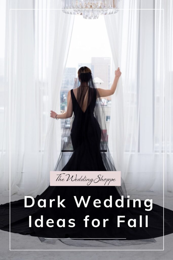 blog post graphic for "Dark Wedding Ideas for Fall" from The Wedding Shoppe