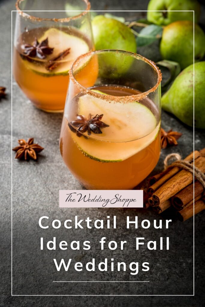 blog post graphic for "Cocktail Hour Ideas for Fall Weddings" from The Wedding Shoppe