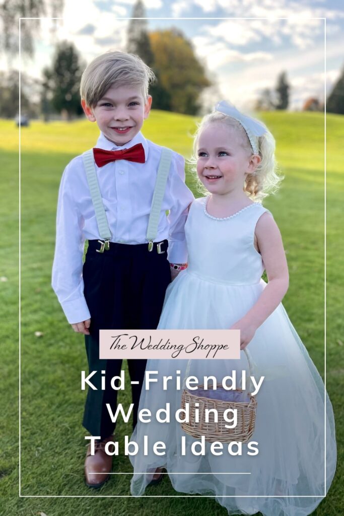blog post graphic for "Kid-Friendly Wedding Table Ideas" for The Wedding Shoppe
