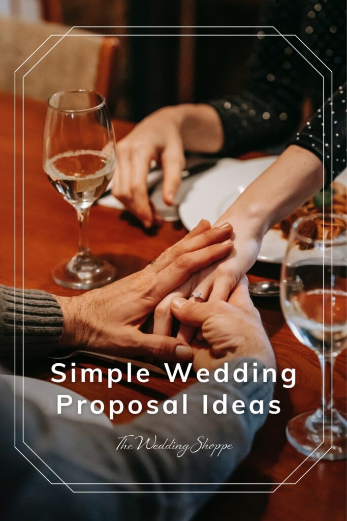 blog post graphic for "Simple Wedding Proposal Ideas" from The Wedding Shoppe