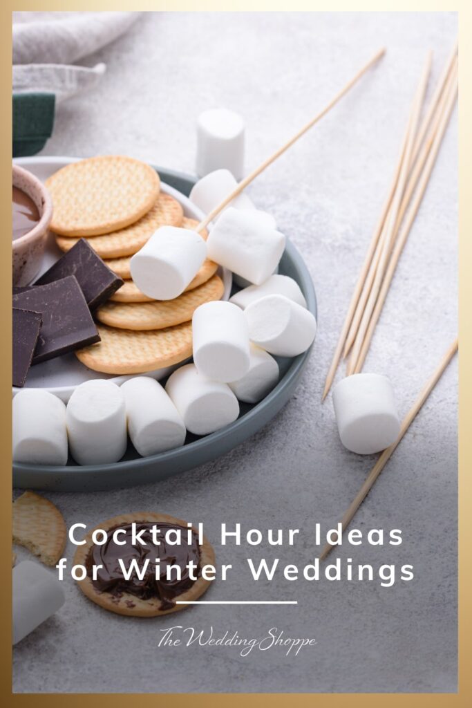 pinnable graphic for "Cocktail Hour Ideas for Winter Weddings" from The Wedding Shoppe