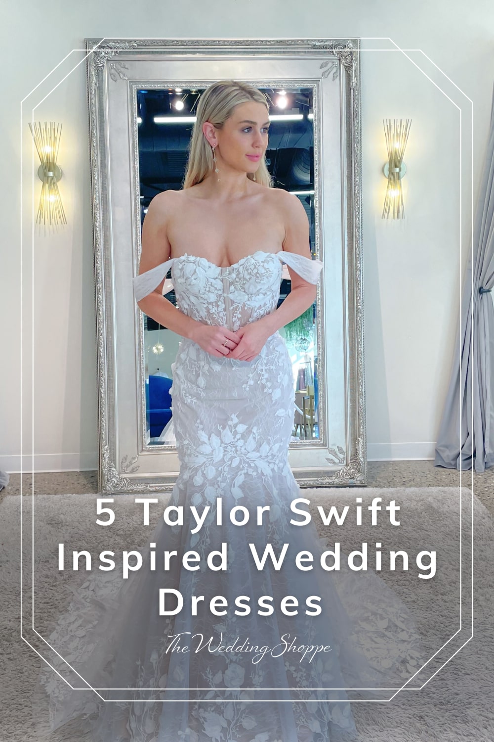blog post graphic for "5 Taylor Swift Inspired Wedding Dresses" from The Wedding Shoppe