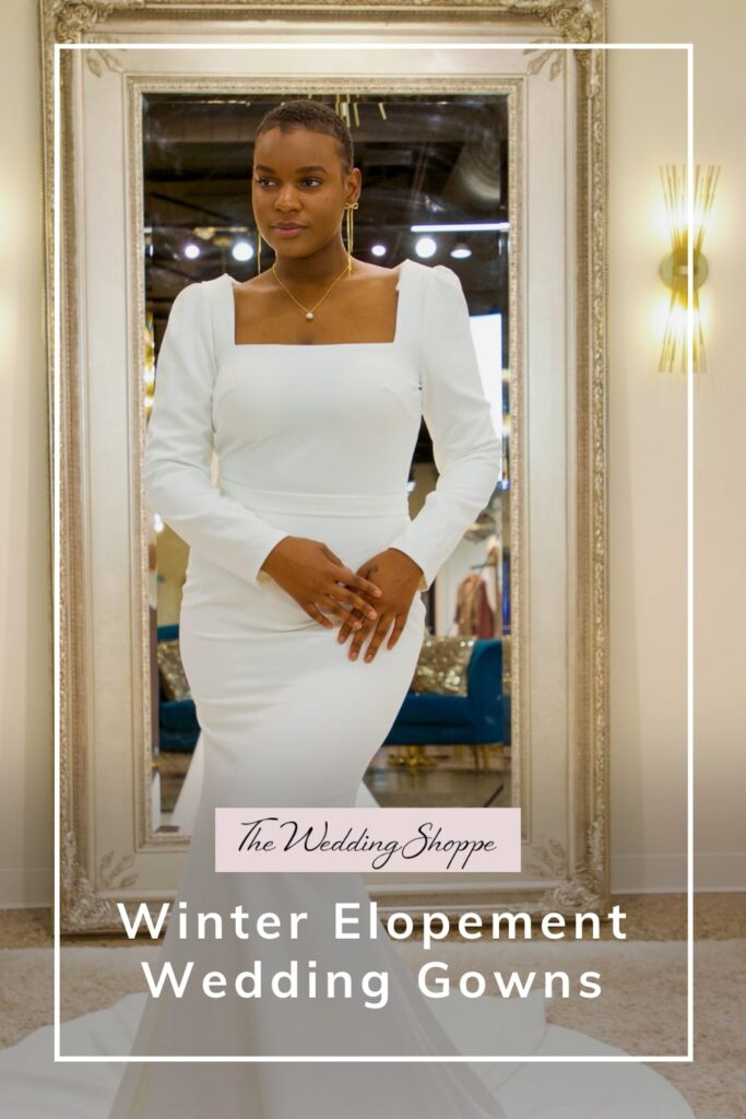 blog post graphic for "Winter Elopement Wedding Gowns" from The Wedding Shoppe