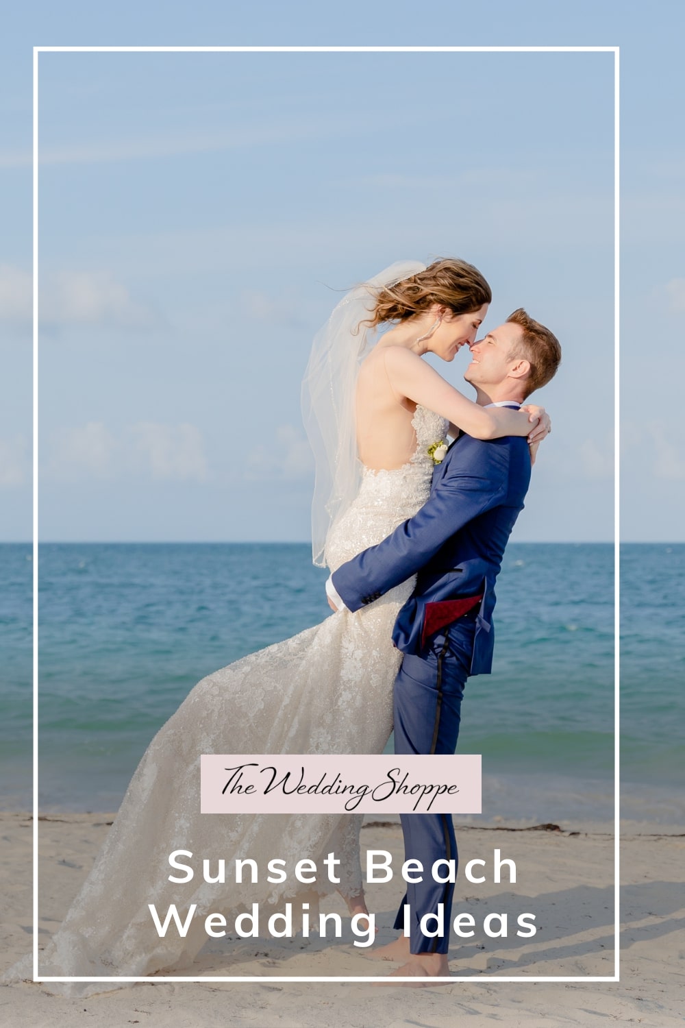 pinnable graphic for "Sunset Beach Wedding Ideas" from The Wedding Shoppe