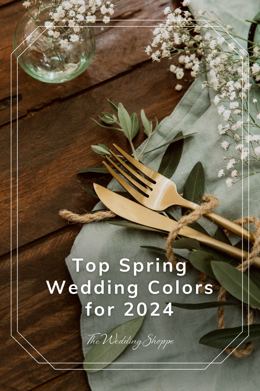 pinnable graphic for "Top Spring Wedding Colors for 2024" from The Wedding Shoppe