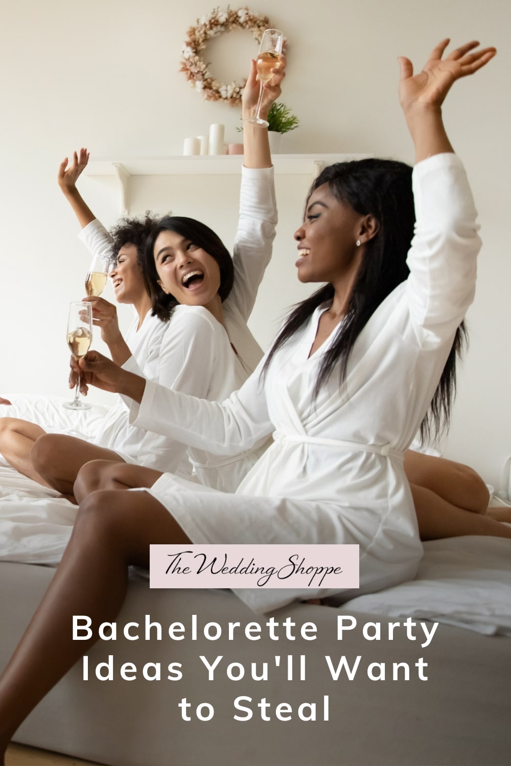 pinnable graphic for "Bachelorette Party Ideas You'll Want to Steal" from The Wedding Shoppe