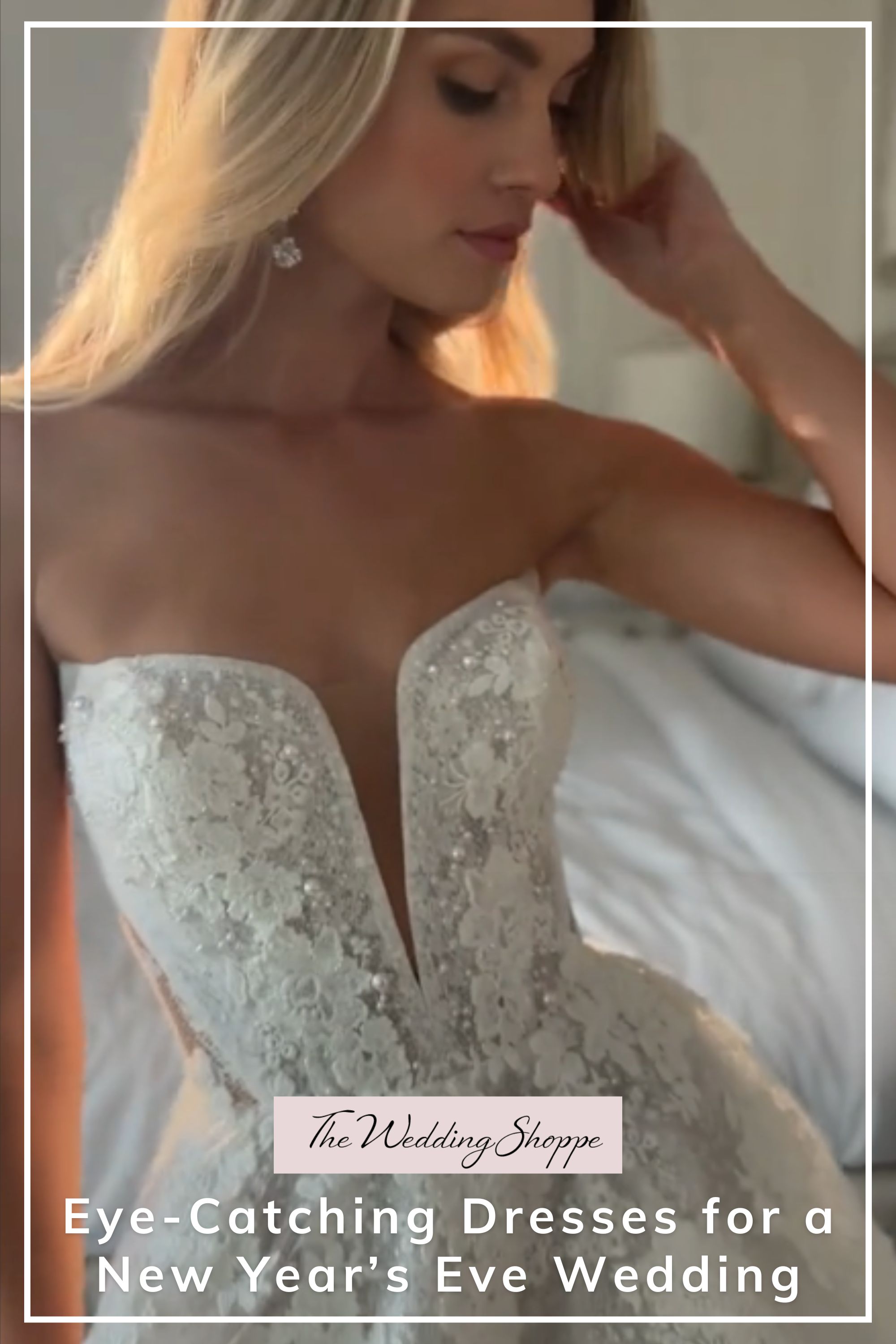 Pinnable blog post graphic for "Eye-Catching Dresses for a New Year's Eve Wedding" from the Wedding Shoppe.