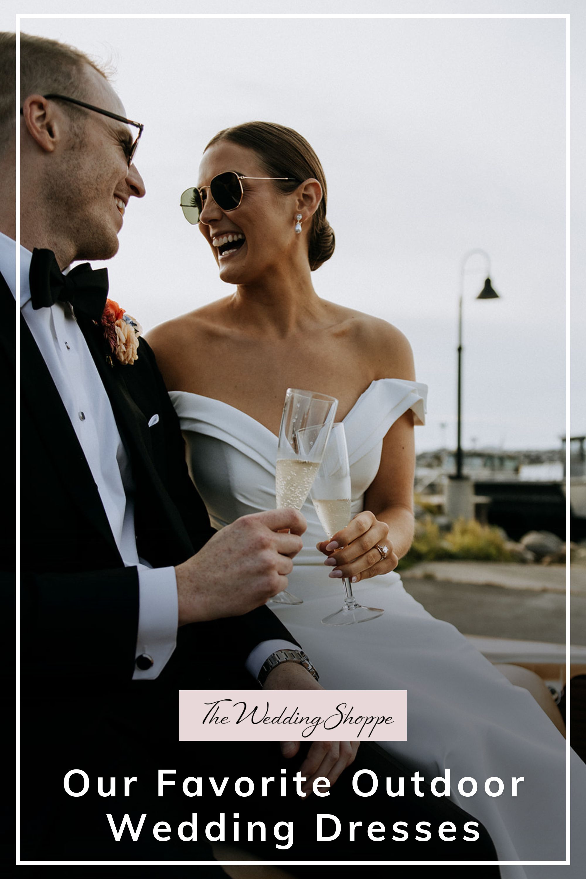 Pinnable blog post graphic for "Our Favorite Outdoor Wedding Dresses" from The Wedding Shoppe.