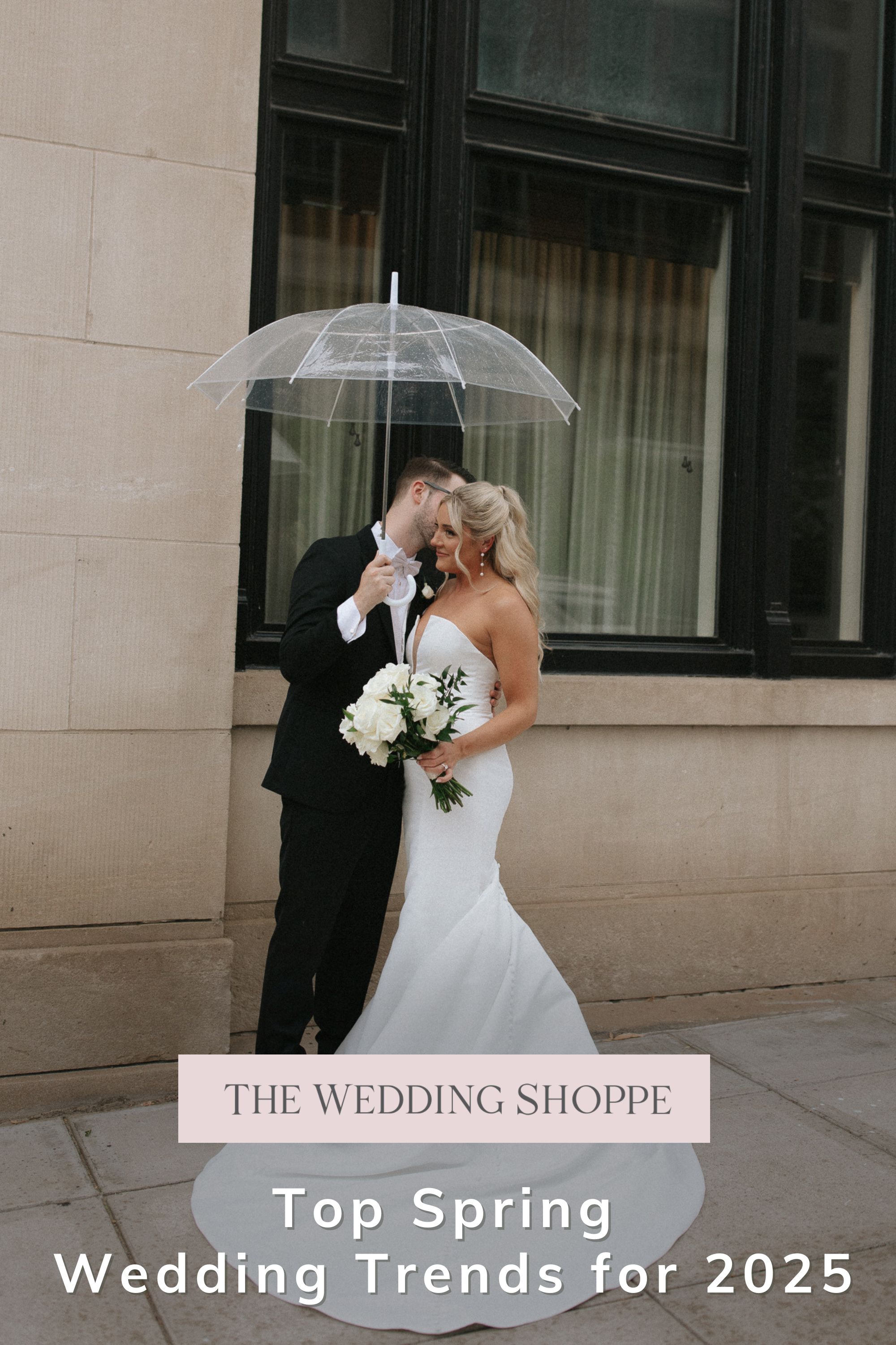 Pinnable blog post graphic for "Top Spring Wedding Trends for 2025" from The Wedding Shoppe.
