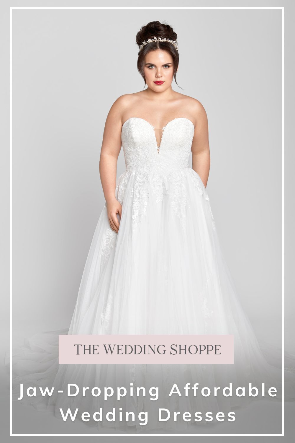 Pinnable blog post graphic for "Jaw-Dropping Affordable Wedding Dresses" from The Wedding Shoppe.