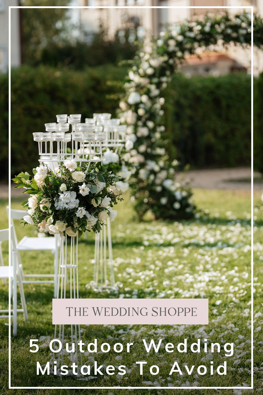 Pinnable blog post graphic for "5 Outdoor Wedding Mistakes to Avoid" from The Wedding Shoppe.