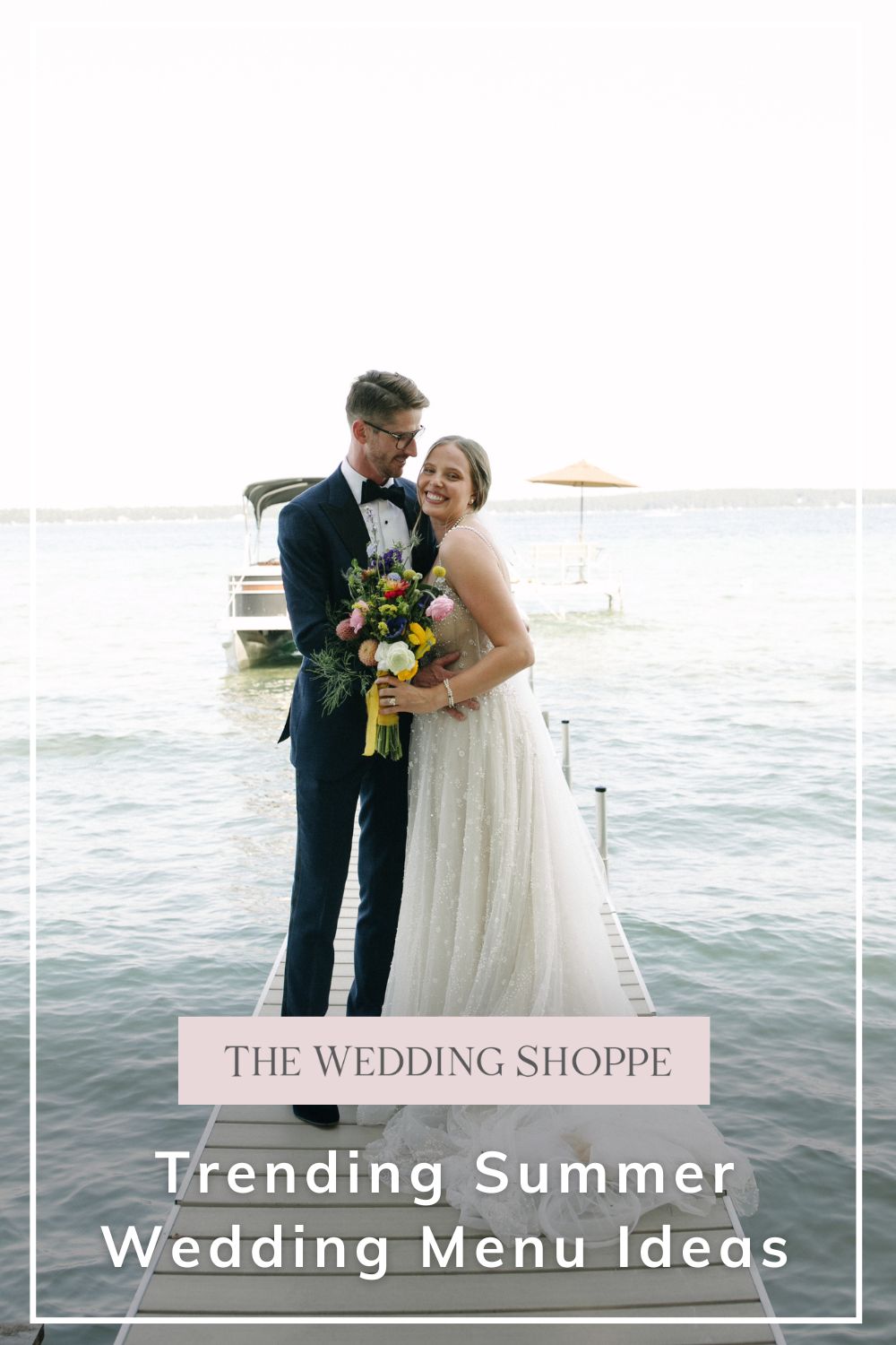 Pinnable blog post graphic for "Trending Summer Wedding Menu Ideas" from The Wedding Shoppe.