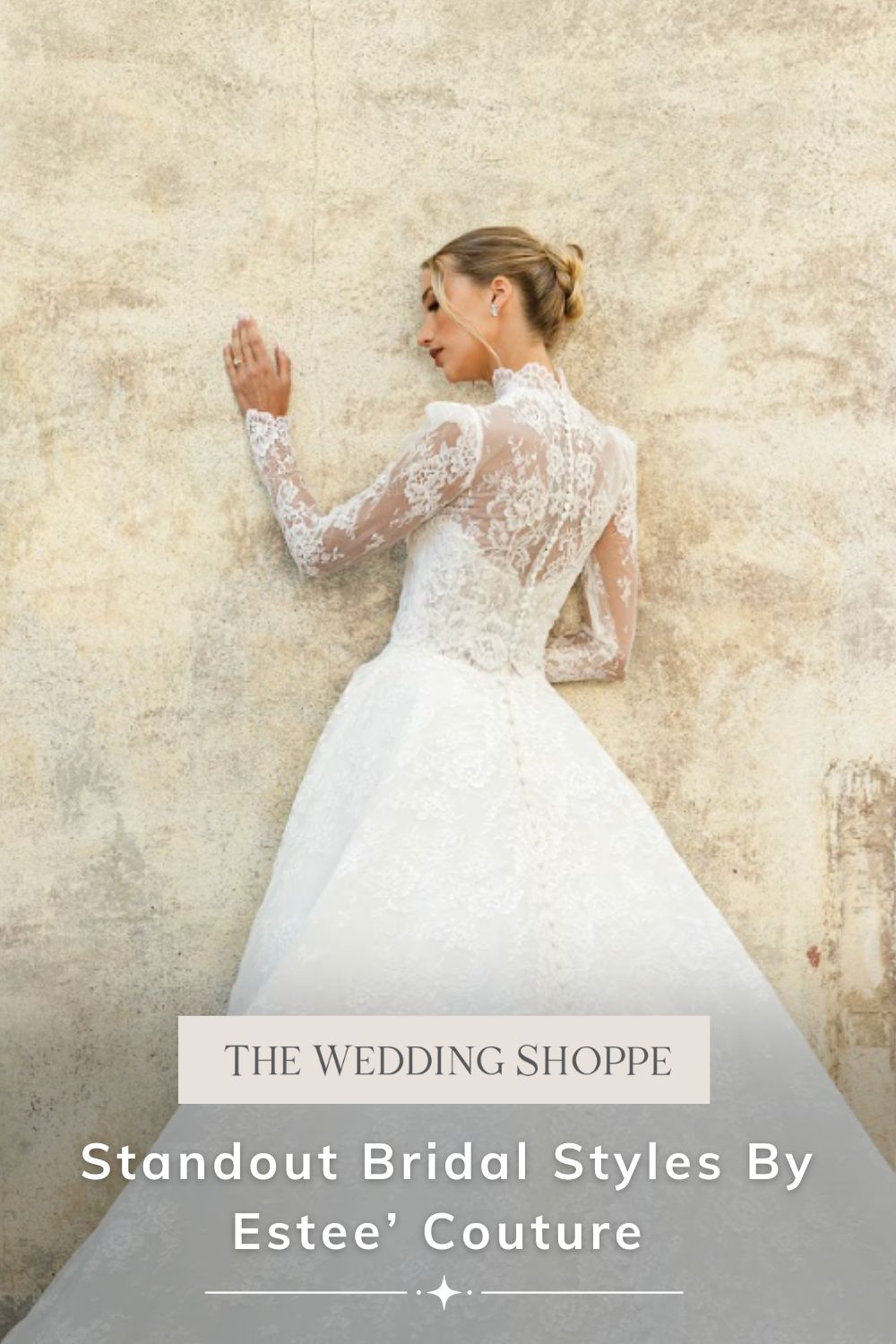 Pinnable blog post graphic for "Standout Bridal Styles by Estee Couture" from The Wedding Shoppe.