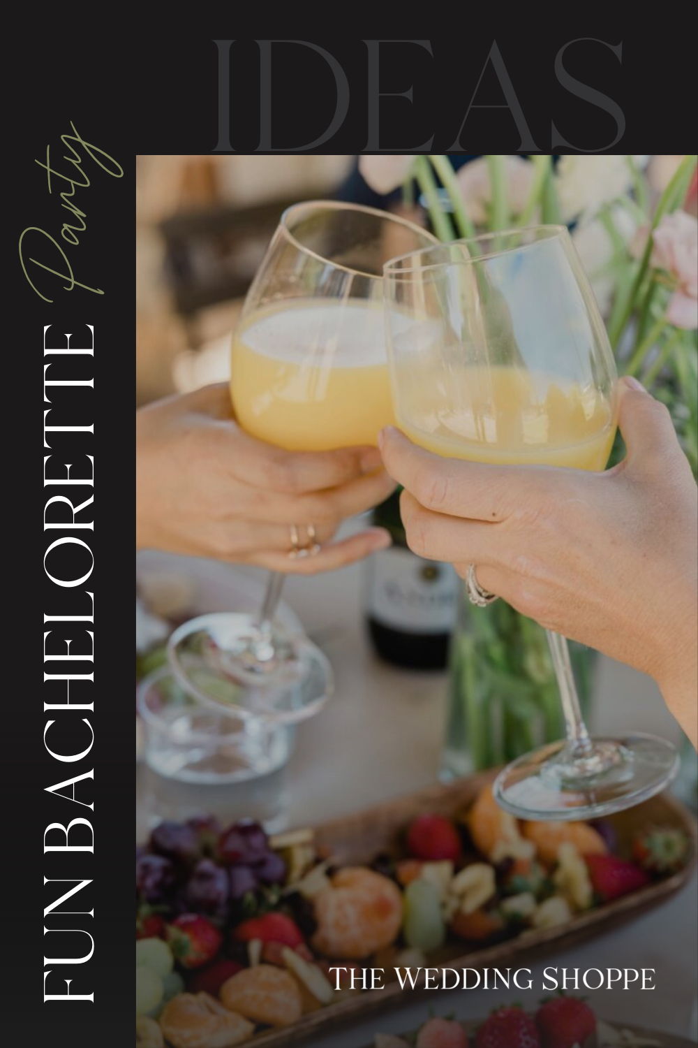 Pinnable blog post graphic for "Fun Bachelorette Party Ideas" from The Wedding Shoppe.
