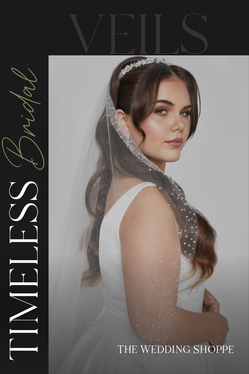 Pinnable blog post graphic for "Timeless Bridal Veils" from The Wedding Shoppe.